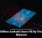19 Million Android Users Hit By Vicious Malware